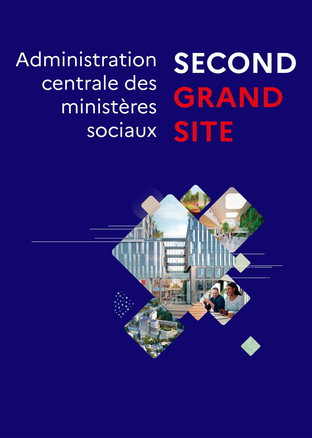 Administration centrale des ministères sociaux - SECOND GRAND SITE